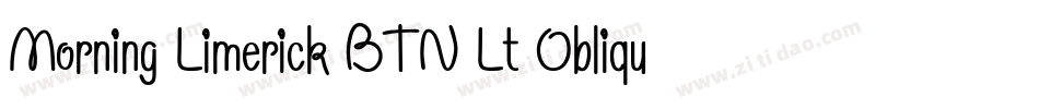 Morning Limerick BTN Lt Oblique字体转换